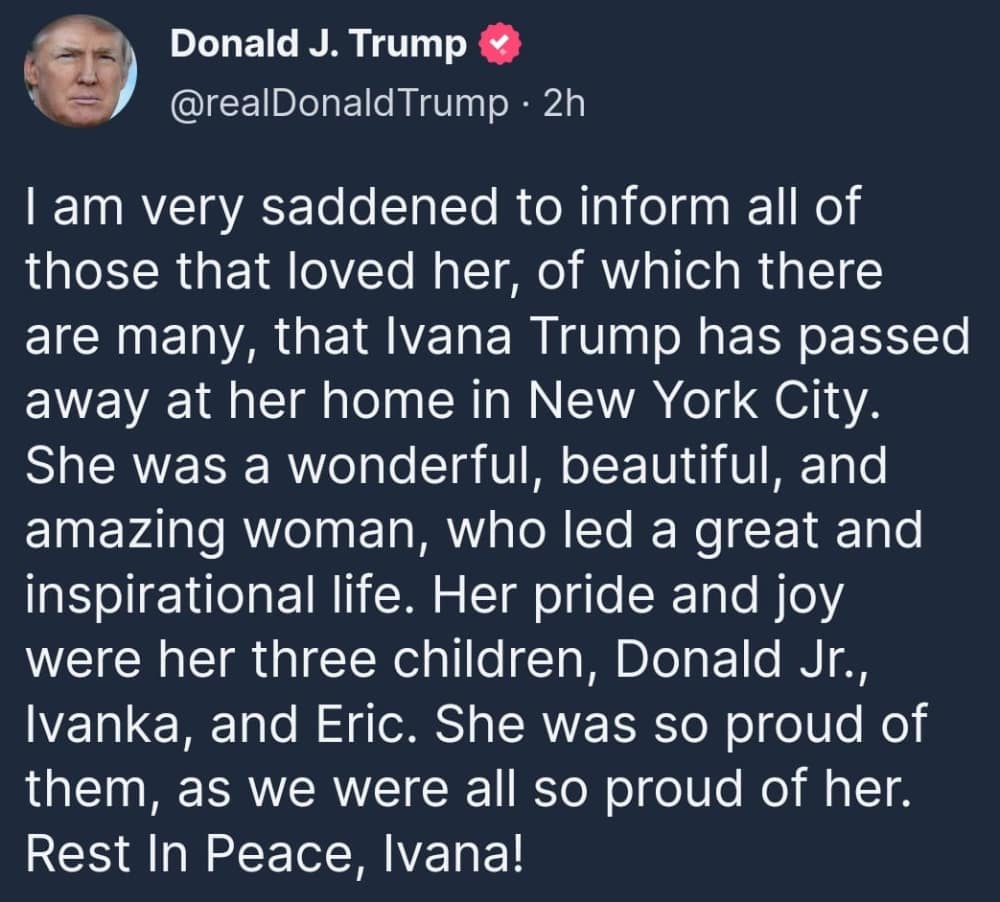 Former President Trump revealed the death of Ivana Trump on social media
