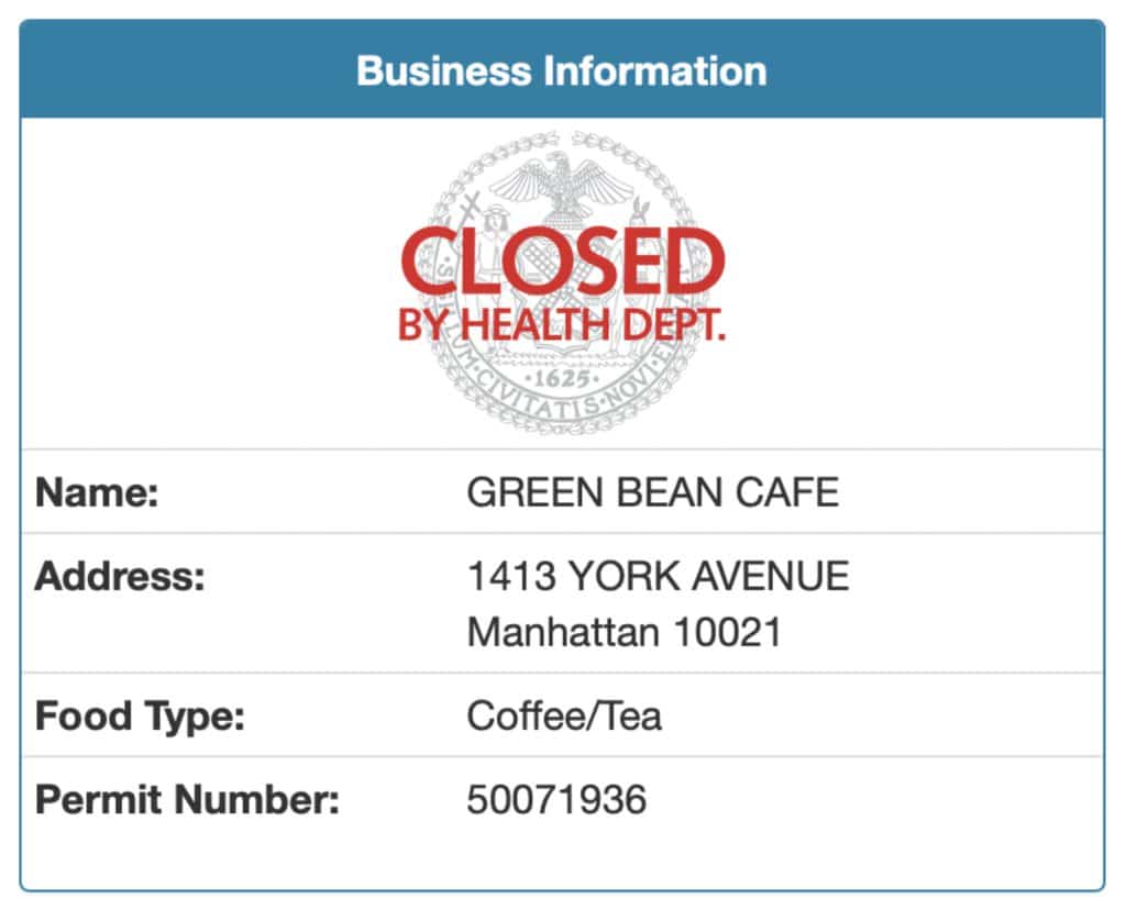 Green Bean Cafe was closed by the Health Department on February 14th