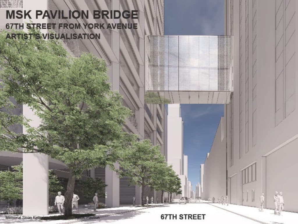 A four-story tall skybridge will be constructed 75-feet over East 67th Street | Memorial Sloan Kettering 